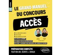 Le grand manuel ACCES: 10 concours blancs, 100 fiches, 100 vidéos de cours