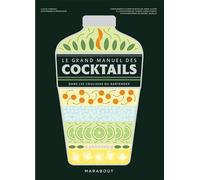 Le grand manuel des cocktails