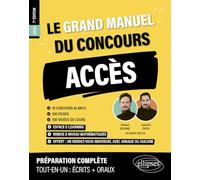Le Grand Manuel Du Concours Acces - 10 Concours Blancs, 100 Fiches, 100 Vidéos De Cours