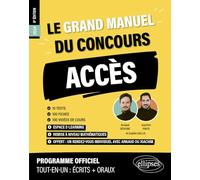 Le grand manuel du concours ACCES: 10 tests, 100 fiches, 100 vidéos de cours