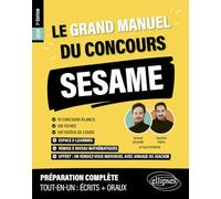Le grand manuel du concours SESAME: 10 concours blancs, 100 fiches, 100 vidéos de cours