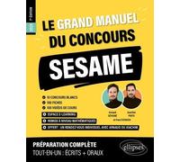 Le Grand Manuel Du Concours Sesame - 10 Concours Blancs, 100 Fiches, 100 Vidéos De Cours - Edition 2025