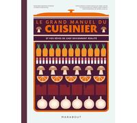 Marianne Magnier Moreno-Le grand manuel du cuisinier-Et vos rêves de chef deviennent réalité-Broché