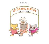 Le grand match des petites souris