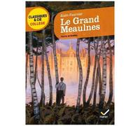 Alain Fournier – Le Grand Meaulnes – Scolaire / Universitaire – Broché – Hatier