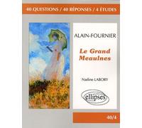 Le Grand Meaulnes - Alain-Fournier