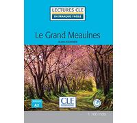 Le grand Meaulnes - Niveau 2/A2 - Lecture CLE en français facile - Livre + CD