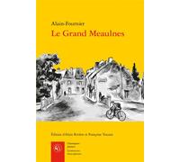 Le Grand Meaulnes Précédé de Miracles - Alain Fournier - Classiques Garnier - broché - Roman