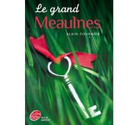 Le grand Meaulnes - Texte abrégé