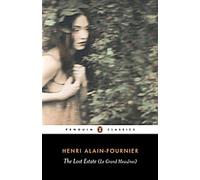 Le Grand Meaulnes (The Lost Estate)