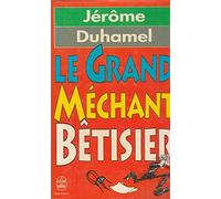 Le grand méchant bêtisier