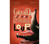 Le grand méchant catalogue des loups
