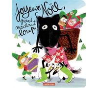 Le grand méchant loup - Joyeux Noël, grand méchant loup ! Jean Leroy (Auteur), Laurent Simon (Illustration)