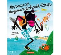 Le grand méchant loup - Les vacances du grand méchant loup: Livre marionnette pour enfant - dès 2 ans