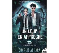 Un loup en approche: Le grand méchant loup, T2