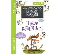 Le Grand Méchant Renard Tome 4 - Trêve Au Poulailler ! - Tout Est Bien Qui Finit Bien - Spécial Ce1