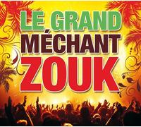 Le Grand Mechant Zouk