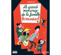 Le grand mensonge de la famille Pommerol