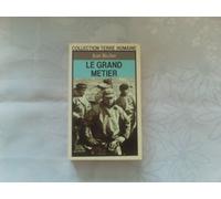 Le Grand métier: Journal d'un capitaine de pêche de Fécamp