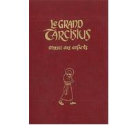 Le grand Missel des enfants bordeaux - MOINES DE FONTGOMBAULT - Petrus A Stella - broché - Essai