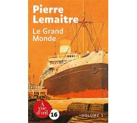 Le grand monde 2 volumes - Pierre Lemaitre - A Vue D'oeil - broché - Roman