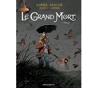 Régis Loisel – Le Grand Mort Tome 5 : Panique – Bande dessinée cartonnée