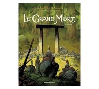Régis Loisel, Jean-Blaise Djian – Le Grand Mort Tome 6: Brèche – Cartonné