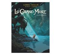 Le Grand Mort - Tome 07 Dernières migrations - Régis Loisel - Vents D'ouest - cartonné - Bande dessinée