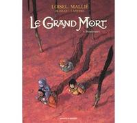 Régis Loisel & Jean-Blaise Djian – Le Grand Mort - Tome 08 : Renaissance