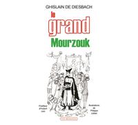 Le grand Mourzouk - Ghislain de Diesbach - Via Romana - broché - Roman