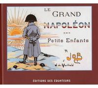 Le grand Napoléon des petits enfants