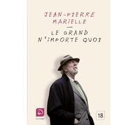 Le grand n'importe quoi