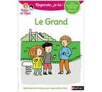 Le grand - Niveau 3 Eric Battut (Auteur), Marion Piffaretti (Illustration), Nathalie Desforges (Illustration)