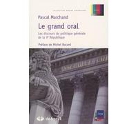Le Grand Oral - Les discours de politique générale de la Ve République