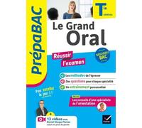 Prépabac - Le Grand Oral Tle générale - Bac 2026: méthodes de l'épreuve & questions traitées