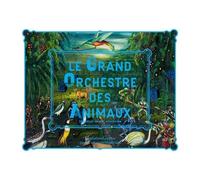 Le Grand Orchestre Des Animaux