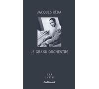 Jacques Réda – Le grand orchestre – Roman – Broché (Gallimard)