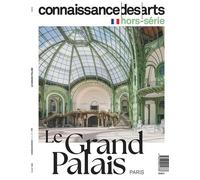 Le grand palais - Collectif - Connaissance Des Arts Revue - broché - Revue