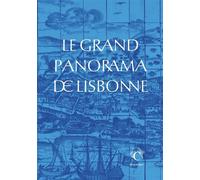 Le grand panorama de Lisbonne (Musée de l'azulejo) - Constança Azevedo Lima - Chandeigne Et Lima - broché - Monographie