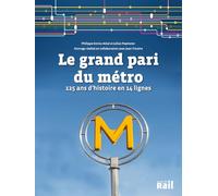Le grand pari du métro parisien: 125 ans d'histoire en 14 lignes