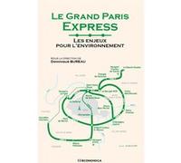 Le Grand Paris Express Dominique Bureau (Auteur)