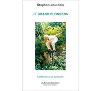 Le grand plongeon : Conférence à la Sorbonne