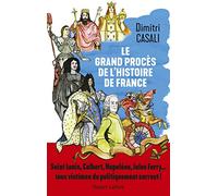 Le Grand procès de l'Histoire de France