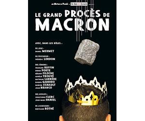 Le Grand procès de Macron [1]
