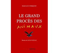 Le grand procès des animaux