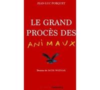 Le grand procès des animaux