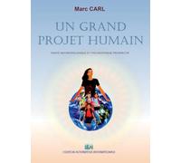 Le grand projet humain