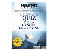Le grand quiz de la langue française - Le Figaro Littéraire - Le Figaro Eds - broché - Méthode de langue