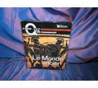 Le Grand Quiz des Connaissances. Le Monde Ancien