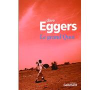 Le grand Quoi: Autobiographie de Valentino Achak Deng